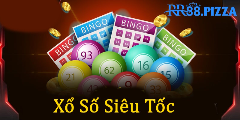 Giới thiệu Xổ Số siêu tốc